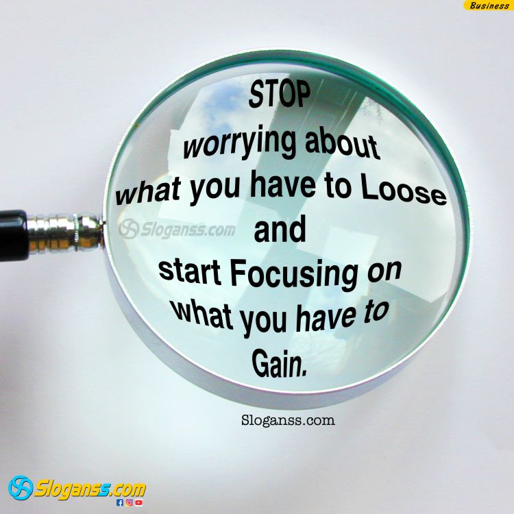 A magnifying glass over text that says "Stop worrying about what you have to lose and start focusing on what you have to gain. (Overcoming Failure)