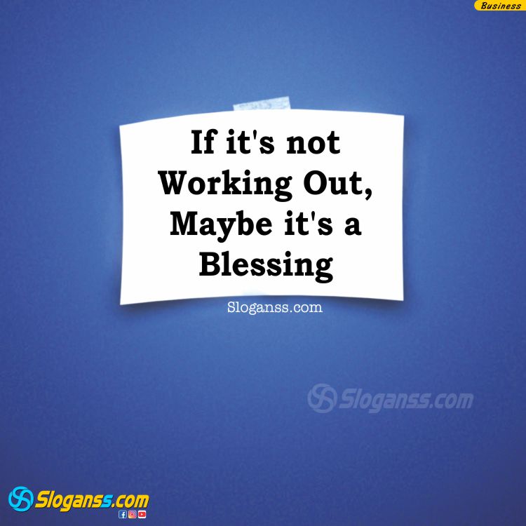 Simple white note on a blue background saying "If it's not working out, maybe it's a blessing. (Overcoming Failure)
