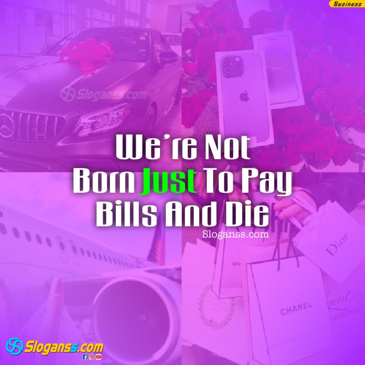 Purple-themed image with a car and high-end items with text "We're Not Born Just To Pay Bills And Die. (14 Productivity & Time Management Slogans)