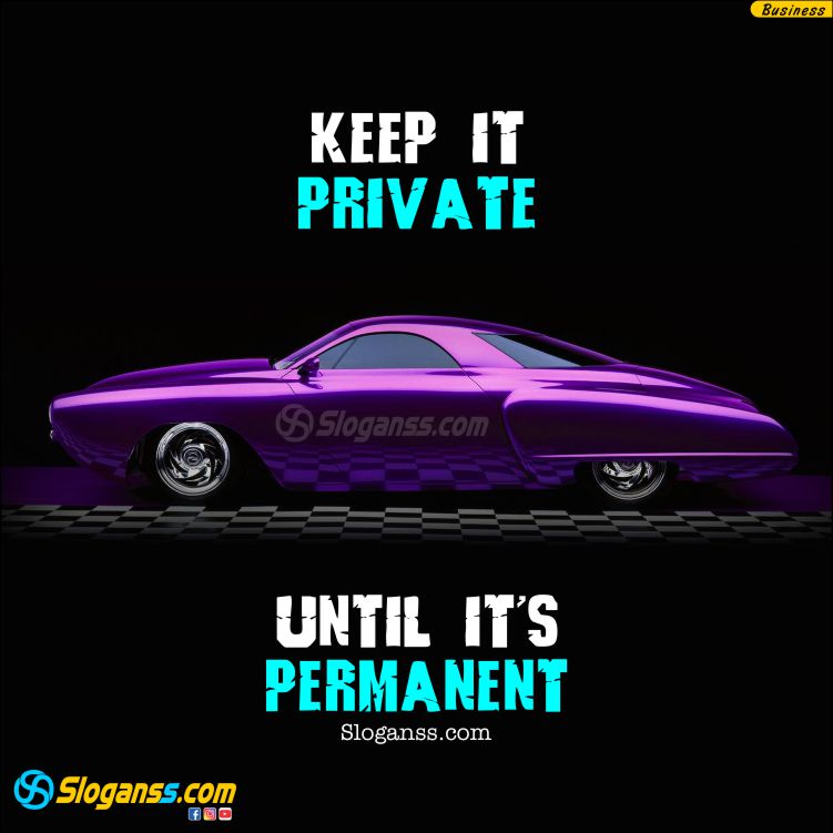 Sleek purple car in the dark with the quote "KEEP IT PRIVATE UNTIL IT'S PERMANENT. (14 Productivity & Time Management Slogans)