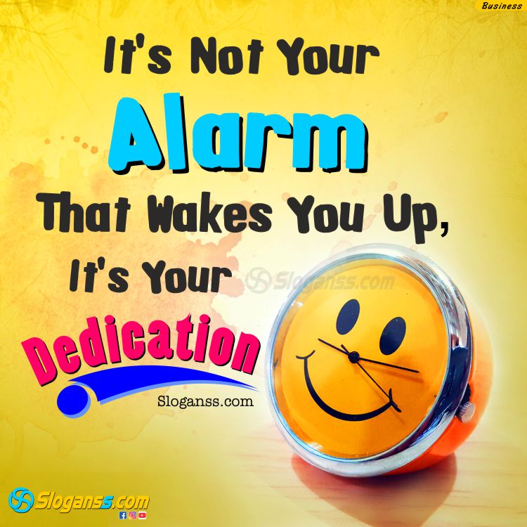 Smiling emoji alarm clock with the quote "It's Not Your Alarm That Wakes You Up, It's Your Dedication. (14 Productivity & Time Management Slogans)