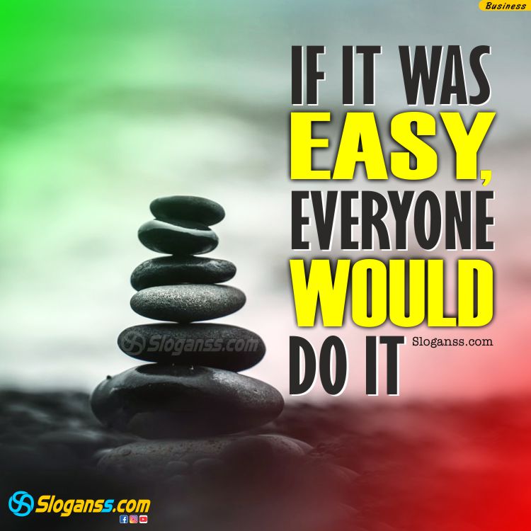 Zen stones balance on a beach with text "IF IT WAS EASY, EVERYONE WOULD DO IT. (14 Productivity & Time Management Slogans)