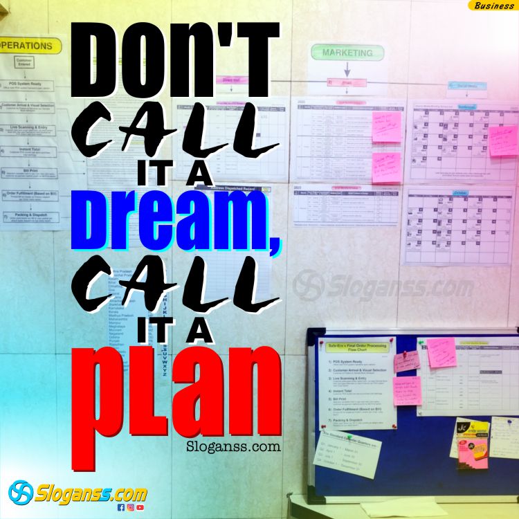 Workspace view with text "DON'T CALL IT A DREAM, CALL IT A PLAN" on a blue background. (14 Productivity & Time Management Slogans)